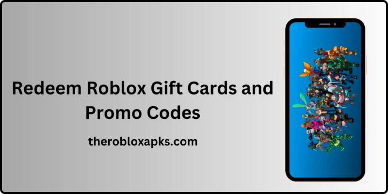 Redeem Roblox Gift Cards and Promo Codes
